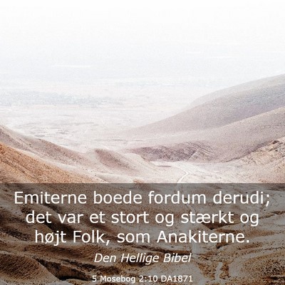 Picture 03 - 5 Mosebog 2:10 DA1871 - Emiterne boede fordum derudi; det var et stort og - Bible Verse Picture
