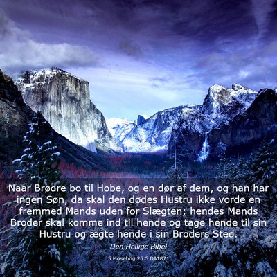 Picture 03 - 5 Mosebog 25:5 DA1871 - Naar Brødre bo til Hobe, og en dør af dem, og - Bible Verse Picture