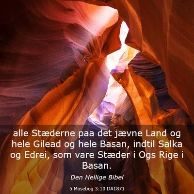 Picture 03 - 5 Mosebog 3:10 DA1871 - alle Stæderne paa det jævne Land og hele Gilead - Bible Verse Picture