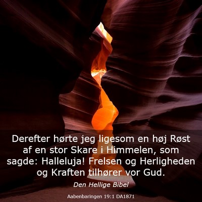Picture 03 - Aabenbaringen 19:1 DA1871 - Derefter hørte jeg ligesom en høj Røst af en - Bible Verse Picture