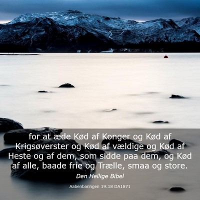 Picture 03 - Aabenbaringen 19:18 DA1871 - for at æde Kød af Konger og Kød af - Bible Verse Picture