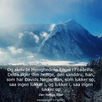 Picture 03 - Aabenbaringen 3:7 DA1871 - Og skriv til Menighedens Engel i Filadelfia: - Bible Verse Picture