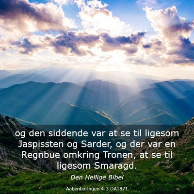 Picture 03 - Aabenbaringen 4:3 DA1871 - og den siddende var at se til ligesom Jaspissten - Bible Verse Picture