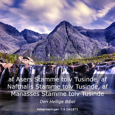 Picture 03 - Aabenbaringen 7:6 DA1871 - af Asers Stamme tolv Tusinde, af Nafthalis Stamme - Bible Verse Picture