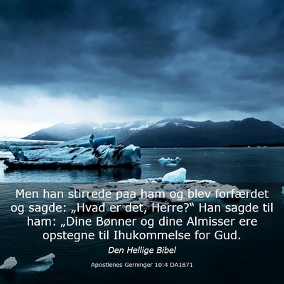 Picture 03 - Apostlenes Gerninger 10:4 DA1871 - Men han stirrede paa ham og blev forfærdet og - Bible Verse Picture