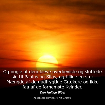 Picture 03 - Apostlenes Gerninger 17:4 DA1871 - Og nogle af dem bleve overbeviste og sluttede sig - Bible Verse Picture