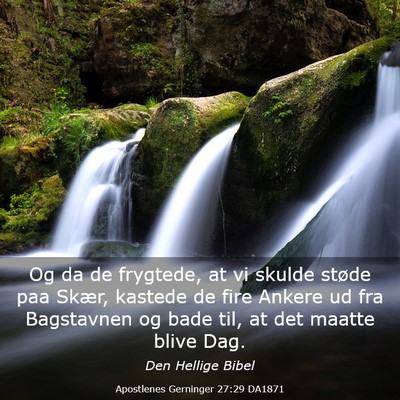 Picture 03 - Apostlenes Gerninger 27:29 DA1871 - Og da de frygtede, at vi skulde støde paa Skær, - Bible Verse Picture