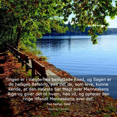 Picture 03 - Daniel 4:17 DA1871 - Tingen er i Vægternes besluttede Raad, og Sagen - Bible Verse Picture