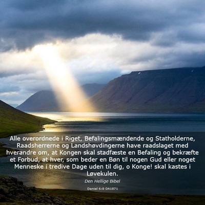 Picture 03 - Daniel 6:8 DA1871 - Alle overordnede i Riget, Befalingsmændende og - Bible Verse Picture