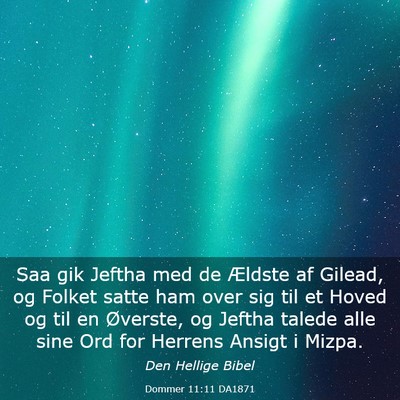 Picture 03 - Dommer 11:11 DA1871 - Saa gik Jeftha med de Ældste af Gilead, og - Bible Verse Picture