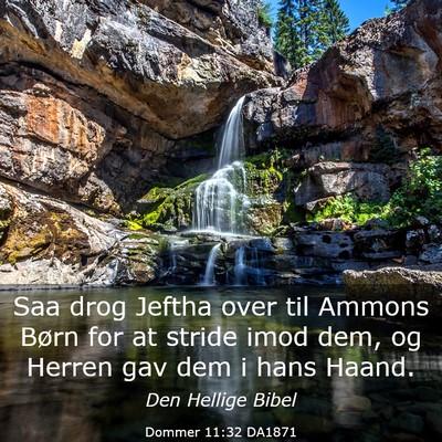 Picture 03 - Dommer 11:32 DA1871 - Saa drog Jeftha over til Ammons Børn for at - Bible Verse Picture