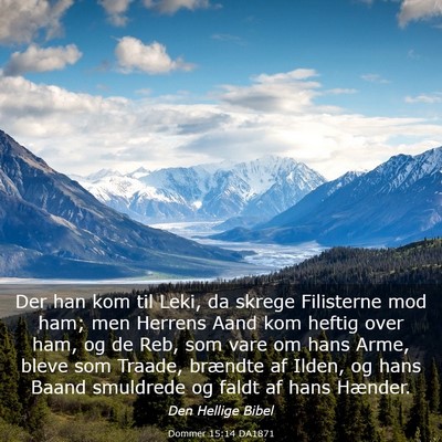 Picture 03 - Dommer 15:14 DA1871 - Der han kom til Leki, da skrege Filisterne mod - Bible Verse Picture