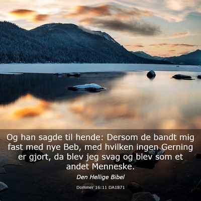 Picture 03 - Dommer 16:11 DA1871 - Og han sagde til hende: Dersom de bandt mig fast - Bible Verse Picture