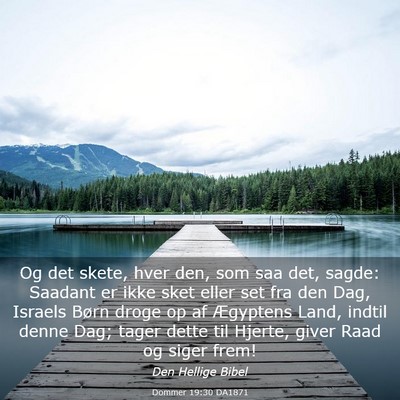 Picture 03 - Dommer 19:30 DA1871 - Og det skete, hver den, som saa det, sagde: - Bible Verse Picture
