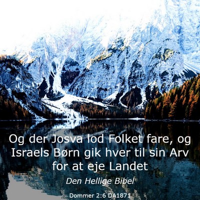 Picture 03 - Dommer 2:6 DA1871 - Og der Josva lod Folket fare, og Israels Børn - Bible Verse Picture