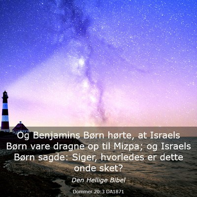 Picture 03 - Dommer 20:3 DA1871 - Og Benjamins Børn hørte, at Israels Børn vare - Bible Verse Picture