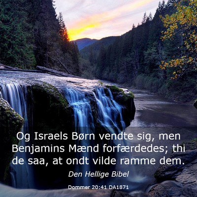Picture 03 - Dommer 20:41 DA1871 - Og Israels Børn vendte sig, men Benjamins Mænd - Bible Verse Picture
