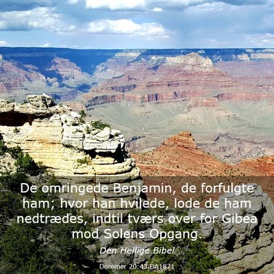 Picture 03 - Dommer 20:43 DA1871 - De omringede Benjamin, de forfulgte ham; hvor han - Bible Verse Picture