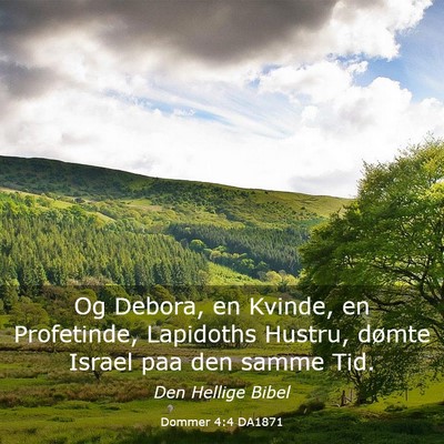 Picture 03 - Dommer 4:4 DA1871 - Og Debora, en Kvinde, en Profetinde, Lapidoths - Bible Verse Picture