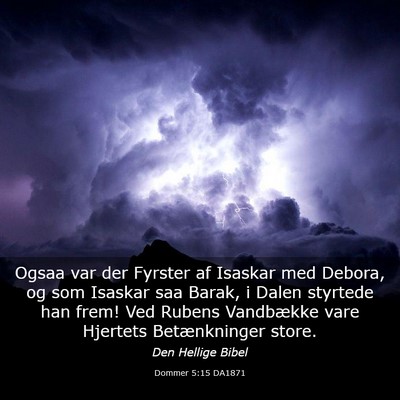 Picture 03 - Dommer 5:15 DA1871 - Ogsaa var der Fyrster af Isaskar med Debora, og - Bible Verse Picture