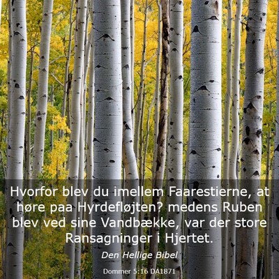 Picture 03 - Dommer 5:16 DA1871 - Hvorfor blev du imellem Faarestierne, at høre - Bible Verse Picture
