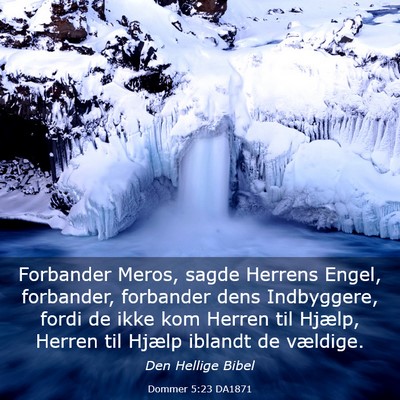 Picture 03 - Dommer 5:23 DA1871 - Forbander Meros, sagde Herrens Engel, forbander, - Bible Verse Picture