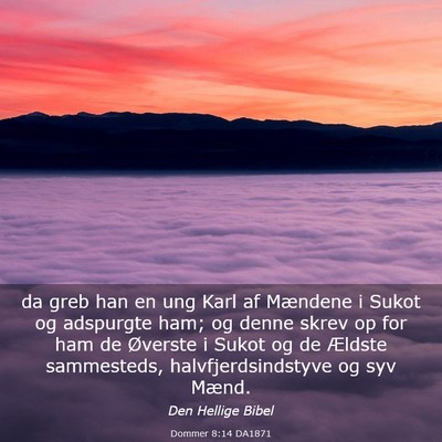 Picture 03 - Dommer 8:14 DA1871 - da greb han en ung Karl af Mændene i Sukot og - Bible Verse Picture
