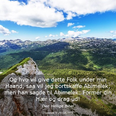 Picture 03 - Dommer 9:29 DA1871 - Og hvo vil give dette Folk under min Haand, saa - Bible Verse Picture