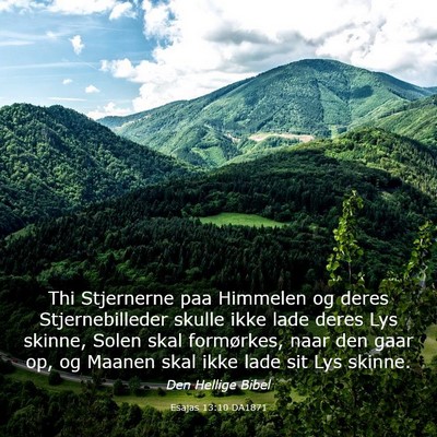 Picture 03 - Esajas 13:10 DA1871 - Thi Stjernerne paa Himmelen og deres - Bible Verse Picture