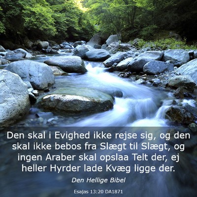 Picture 03 - Esajas 13:20 DA1871 - Den skal i Evighed ikke rejse sig, og den skal - Bible Verse Picture