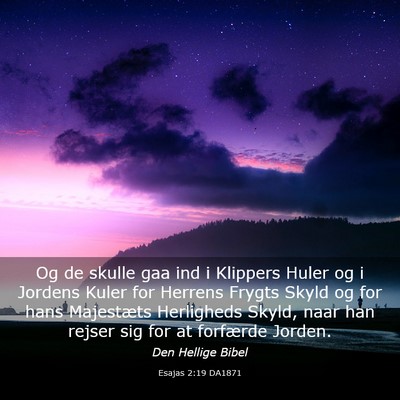 Picture 03 - Esajas 2:19 DA1871 - Og de skulle gaa ind i Klippers Huler og i - Bible Verse Picture
