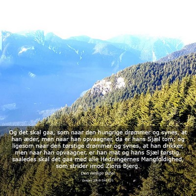 Picture 03 - Esajas 29:8 DA1871 - Og det skal gaa, som naar den hungrige drømmer - Bible Verse Picture