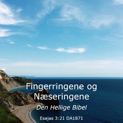 Picture 03 - Esajas 3:21 DA1871 - Fingerringene og - Bible Verse Picture
