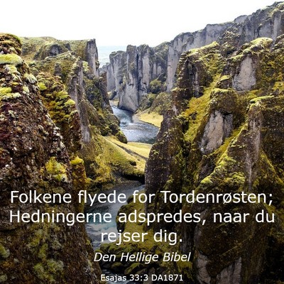 Picture 03 - Esajas 33:3 DA1871 - Folkene flyede for Tordenrøsten; Hedningerne - Bible Verse Picture