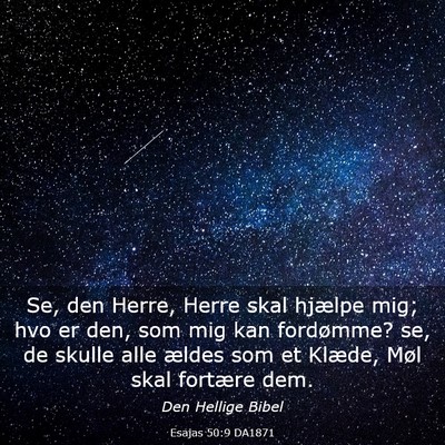 Picture 03 - Esajas 50:9 DA1871 - Se, den Herre, Herre skal hjælpe mig; hvo er - Bible Verse Picture