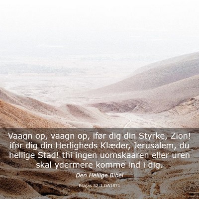 Picture 03 - Esajas 52:1 DA1871 - Vaagn op, vaagn op, ifør dig din Styrke, Zion! - Bible Verse Picture