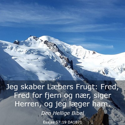 Picture 03 - Esajas 57:19 DA1871 - Jeg skaber Læbers Frugt: Fred, Fred for fjern og - Bible Verse Picture