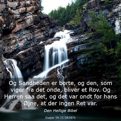 Picture 03 - Esajas 59:15 DA1871 - Og Sandheden er borte, og den, som viger fra det - Bible Verse Picture