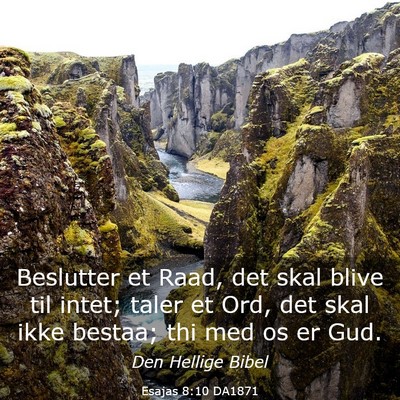Picture 03 - Esajas 8:10 DA1871 - Beslutter et Raad, det skal blive til intet; - Bible Verse Picture