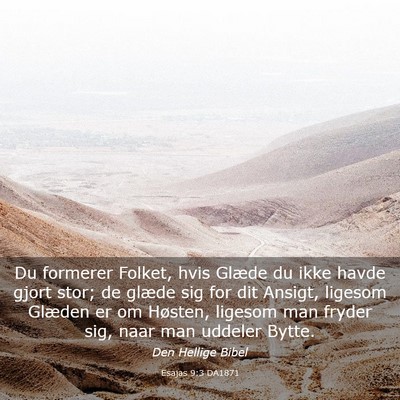 Picture 03 - Esajas 9:3 DA1871 - Du formerer Folket, hvis Glæde du ikke havde - Bible Verse Picture