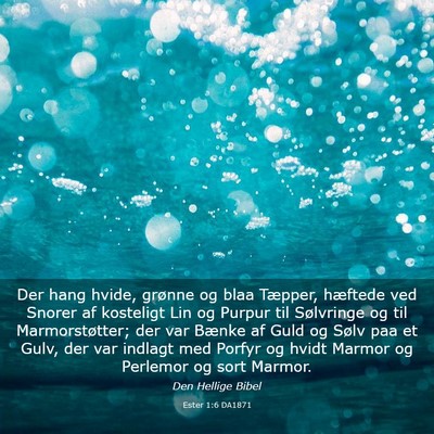 Picture 03 - Ester 1:6 DA1871 - Der hang hvide, grønne og blaa Tæpper, hæftede - Bible Verse Picture