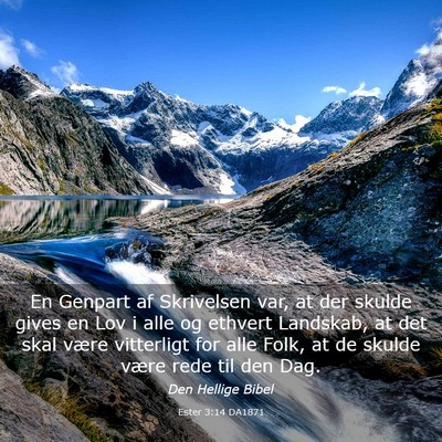 Picture 03 - Ester 3:14 DA1871 - En Genpart af Skrivelsen var, at der skulde gives - Bible Verse Picture