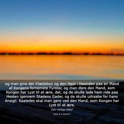 Picture 03 - Ester 6:9 DA1871 - og man give det Klædebon og den Hest i Haanden - Bible Verse Picture
