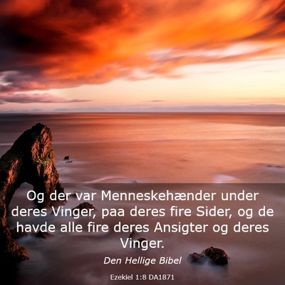 Picture 03 - Ezekiel 1:8 DA1871 - Og der var Menneskehænder under deres Vinger, - Bible Verse Picture