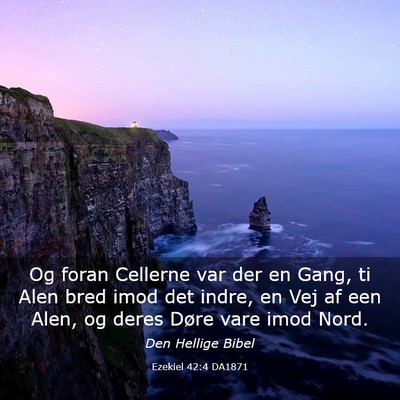 Picture 03 - Ezekiel 42:4 DA1871 - Og foran Cellerne var der en Gang, ti Alen bred - Bible Verse Picture