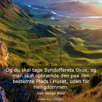 Picture 03 - Ezekiel 43:21 DA1871 - Og du skal tage Syndofferets Okse, og man skal - Bible Verse Picture