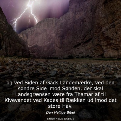 Picture 03 - Ezekiel 48:28 DA1871 - og ved Siden af Gads Landemærke, ved den søndre - Bible Verse Picture