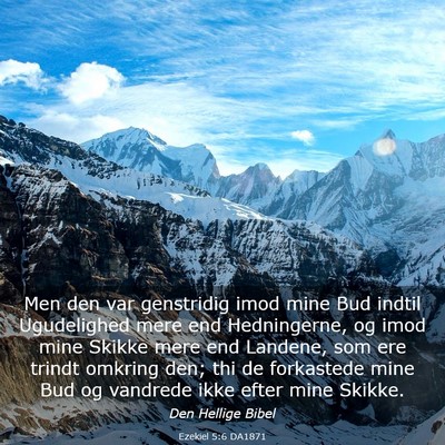 Picture 03 - Ezekiel 5:6 DA1871 - Men den var genstridig imod mine Bud indtil - Bible Verse Picture