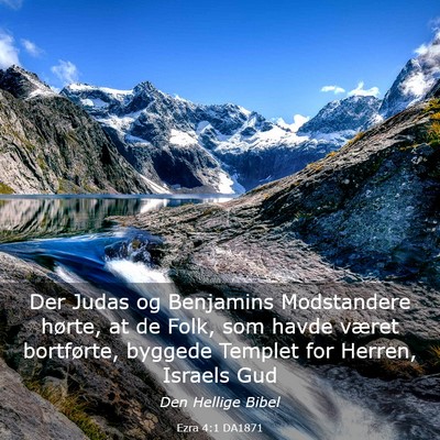 Picture 03 - Ezra 4:1 DA1871 - Der Judas og Benjamins Modstandere hørte, at de - Bible Verse Picture