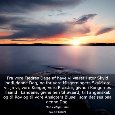Picture 03 - Ezra 9:7 DA1871 - Fra vore Fædres Dage af have vi været i stor - Bible Verse Picture